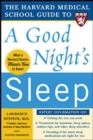 The Harvard Medical School Guide to a Good Night's Sleep - eBook