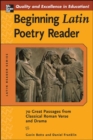 Beginning Latin Poetry Reader : 70 Selections from the Great Periods of Roman Verse and Drama - eBook