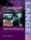 CURRENT Diagnosis & Treatment in Orthopedics, Fourth Edition - eBook