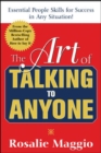 The Art of Talking to Anyone: Essential People Skills for Success in Any Situation : Essential People Skills for Success in Any Situation - eBook
