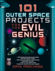 101 Outer Space Projects for the Evil Genius - eBook