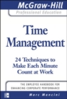 Time Management: 24 Techniques to Make Each Minute Count at Work - eBook