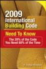 2009 International Building Code Need to Know: The 20% of the Code You Need 80% of the Time : The 20% of the Code You Need 80% of the Time - eBook