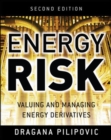 Energy Risk: Valuing and Managing Energy Derivatives - eBook
