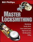 Master Locksmithing : An Expert's Guide to Master Keying, Intruder Alarms, Access Control Systems, High-Security Locks... - eBook