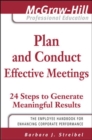 Plan and Conduct Effective Meetings: 24 Steps to Generate Meaningful Results - eBook
