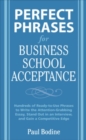Perfect Phrases for Business School Acceptance - eBook