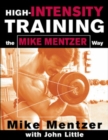 High-Intensity Training the Mike Mentzer Way - eBook