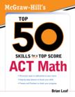 McGraw-Hill's Top 50 Skills for a Top Score: ACT Math - eBook