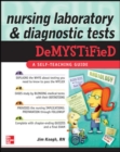 Nursing Laboratory and Diagnostic Tests DeMYSTiFied - eBook