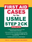 First Aid Cases for the USMLE Step 2 CK, Second Edition - Book