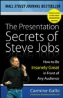 The Presentation Secrets of Steve Jobs: How to Be Insanely Great in Front of Any Audience - eBook