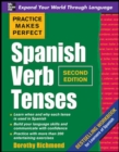 Practice Makes Perfect Spanish Verb Tenses 2/E (ENHANCED EBOOK) - eBook