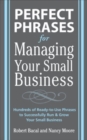 Perfect Phrases for Managing Your Small Business - eBook