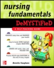 Nursing Fundamentals DeMYSTiFieD: A Self-Teaching Guide - eBook