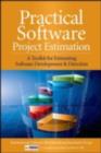 Practical Software Project Estimation: A Toolkit for Estimating Software Development Effort & Duration - eBook