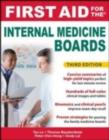 First Aid for the Internal Medicine Boards, 3rd Edition : courseload ebook for First Aid for the Internal Medicine Boards 3/E - eBook