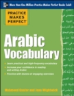 Practice Makes Perfect Arabic Vocabulary : With 145 Exercises - eBook