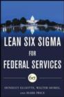 Building High Performance Government Through Lean Six Sigma:  A Leader's Guide to Creating Speed, Agility, and Efficiency - eBook