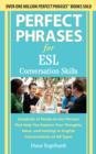 Perfect Phrases for ESL Conversation Skills : With 2,100 Phrases - eBook