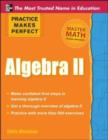 Practice Makes Perfect Algebra II - eBook