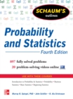 Schaum's Outline of Probability and Statistics, 4th Edition : 760 Solved Problems + 20 Videos - eBook