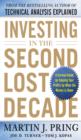 Investing in the Second Lost Decade: A Survival Guide for Keeping Your Profits Up When the Market Is Down - eBook