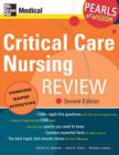 Critical Care Nursing Review: Pearls of Wisdom, Second Edition - eBook