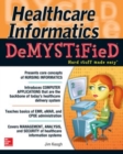 Healthcare Informatics DeMYSTiFieD - eBook