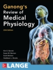 Ganong's Review of Medical Physiology 25th Edition - eBook