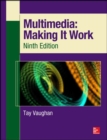 Multimedia: Making It Work, Ninth Edition - eBook