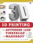 3D Printing with Autodesk 123D, Tinkercad, and MakerBot - eBook