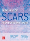 Treatment of Scars from Burns and Trauma - eBook