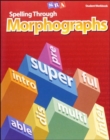 Spelling Through Morphographs, Student Workbook - Book