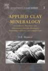 Applied Clay Mineralogy : Occurrences, Processing and Applications of Kaolins, Bentonites, Palygorskitesepiolite, and Common Clays - eBook