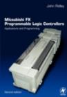 Mitsubishi FX Programmable Logic Controllers : Applications and Programming - eBook