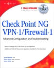 CheckPoint NG VPN 1/Firewall 1 : Advanced Configuration and Troubleshooting - eBook