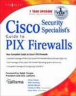 Cisco Security Specialists Guide to PIX Firewall - eBook