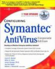 Configuring Symantec AntiVirus Enterprise Edition - eBook