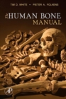 The Human Bone Manual - eBook