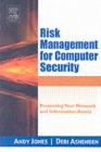 Risk Management for Computer Security : Protecting Your Network and Information Assets - eBook