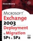 Microsoft Exchange Server 2003, Deployment and Migration SP1 and SP2 - eBook
