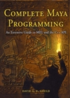 Complete Maya Programming : An Extensive Guide to MEL and C++ API - eBook
