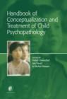 Handbook of Conceptualization and Treatment of Child Psychopathology - eBook