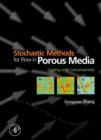 Stochastic Methods for Flow in Porous Media : Coping with Uncertainties - eBook
