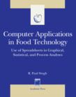 Computer Applications in Food Technology : Use of Spreadsheets in Graphical, Statistical, And Process Analysis - eBook
