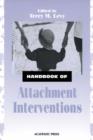 Handbook of Attachment Interventions - eBook