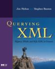 Querying XML : XQuery, XPath, and SQL/XML in context - eBook