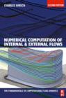 Numerical Computation of Internal and External Flows: The Fundamentals of Computational Fluid Dynamics - eBook
