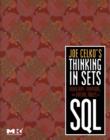 Joe Celko's Thinking in Sets: Auxiliary, Temporal, and Virtual Tables in SQL - eBook